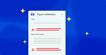 Keep your content consistent with input validation