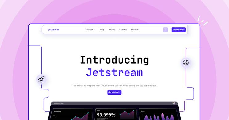 Introducing Jetstream — built on the Astro Component Starter | CloudCannon