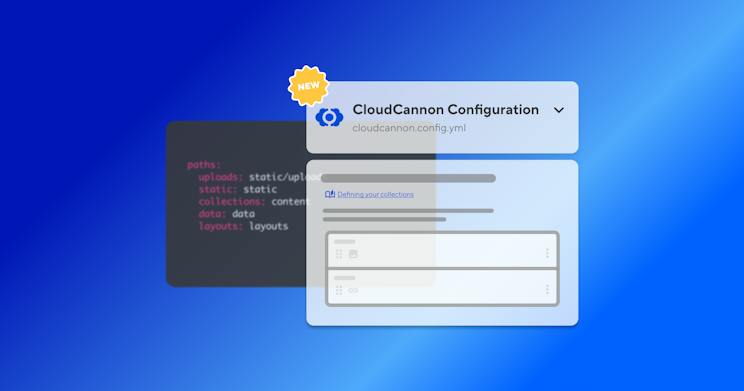 A new way to configure your CloudCannon sites | CloudCannon