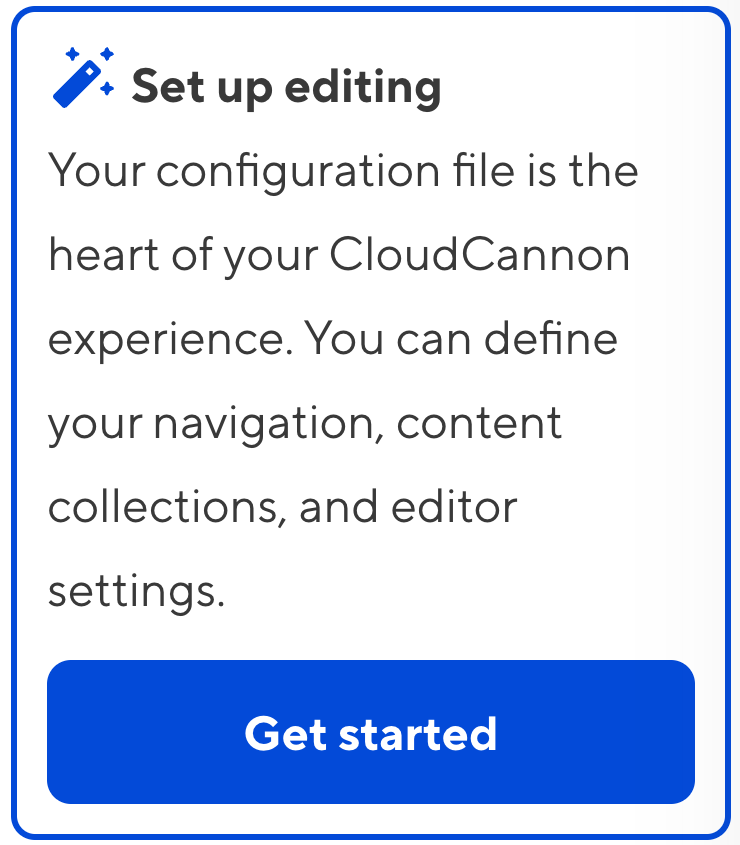The sidebar in CloudCannon app shows a prompt to create your CloudCannon configuration file with a Get Started button.