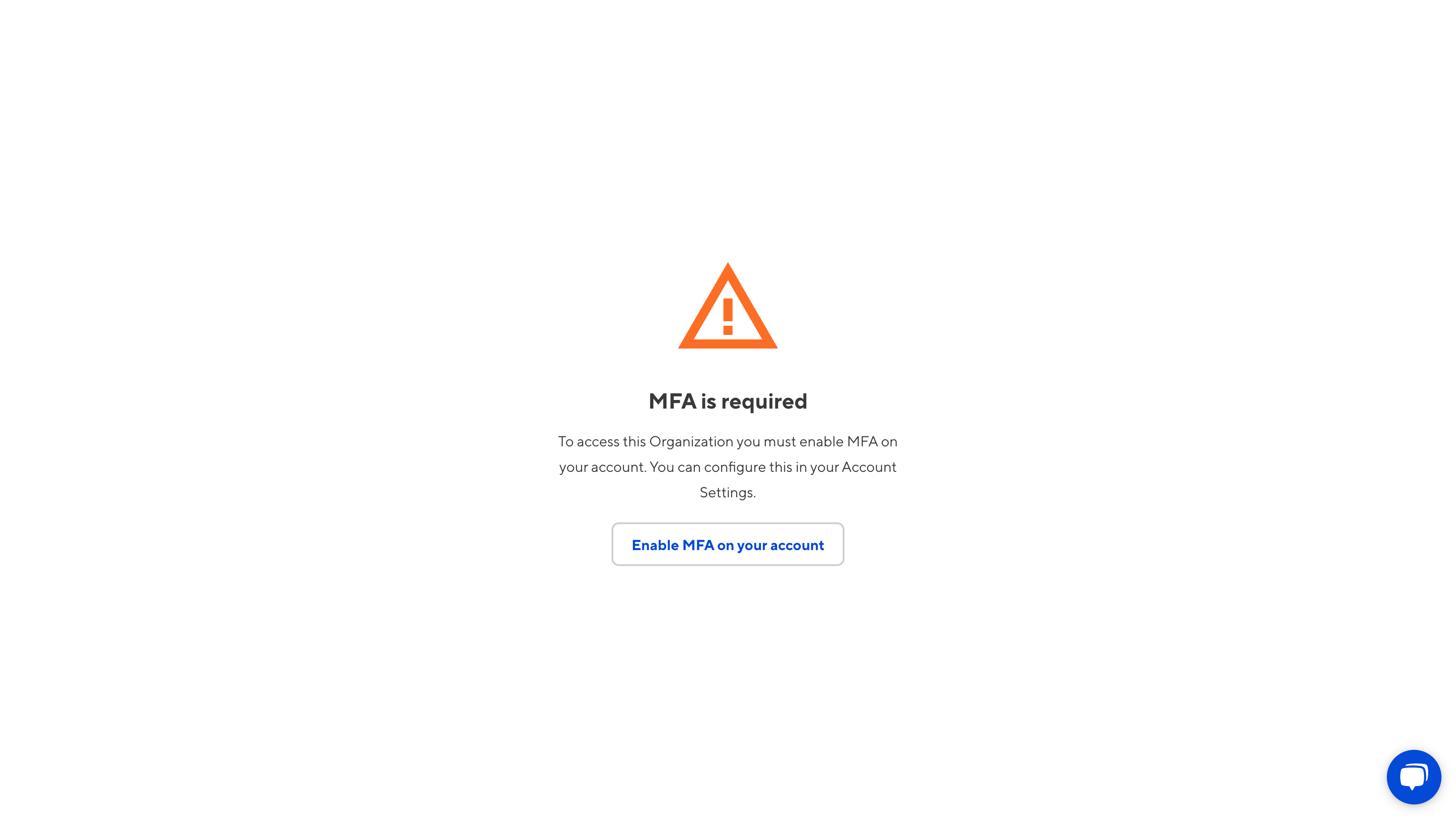 A screenshot of the MFA Required page shows that you cannot access an Organization until you enable MFA for your account.