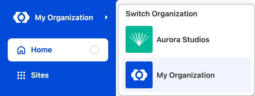 The Switch Organization Menu A screenshot of the Switch Organization Menu from the App Sidebar shows two Organizations to select from.
