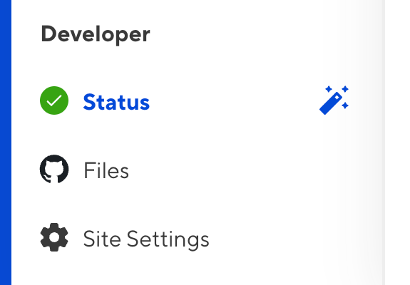 A screenshot of the Developer section of your Site Navigation shows a wand icon next to the Status page.