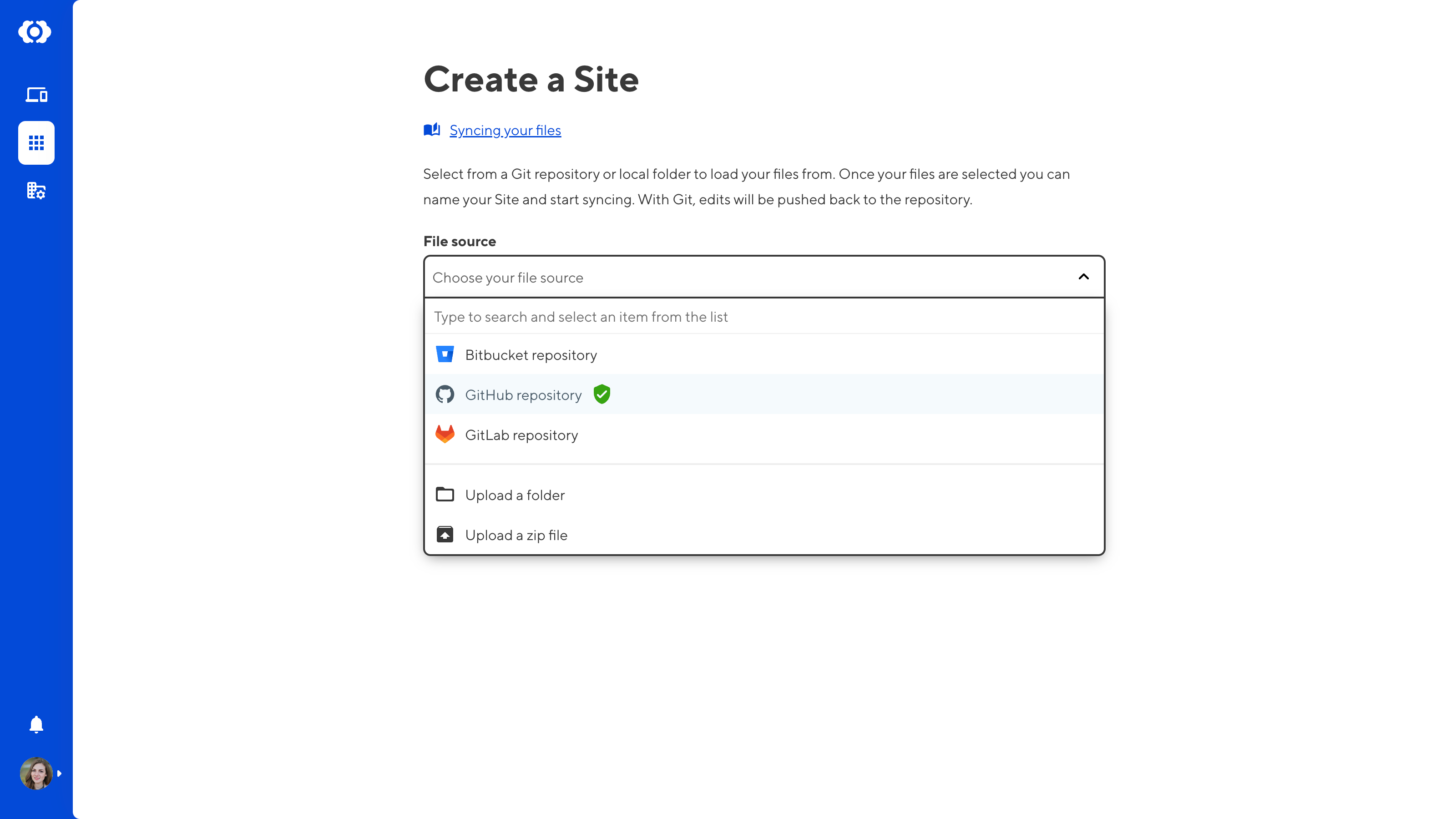 A screenshot of the Create a Site page shows the File Source dropdown, with options for Bitbucket, GitHub, Gitlab, and local files.