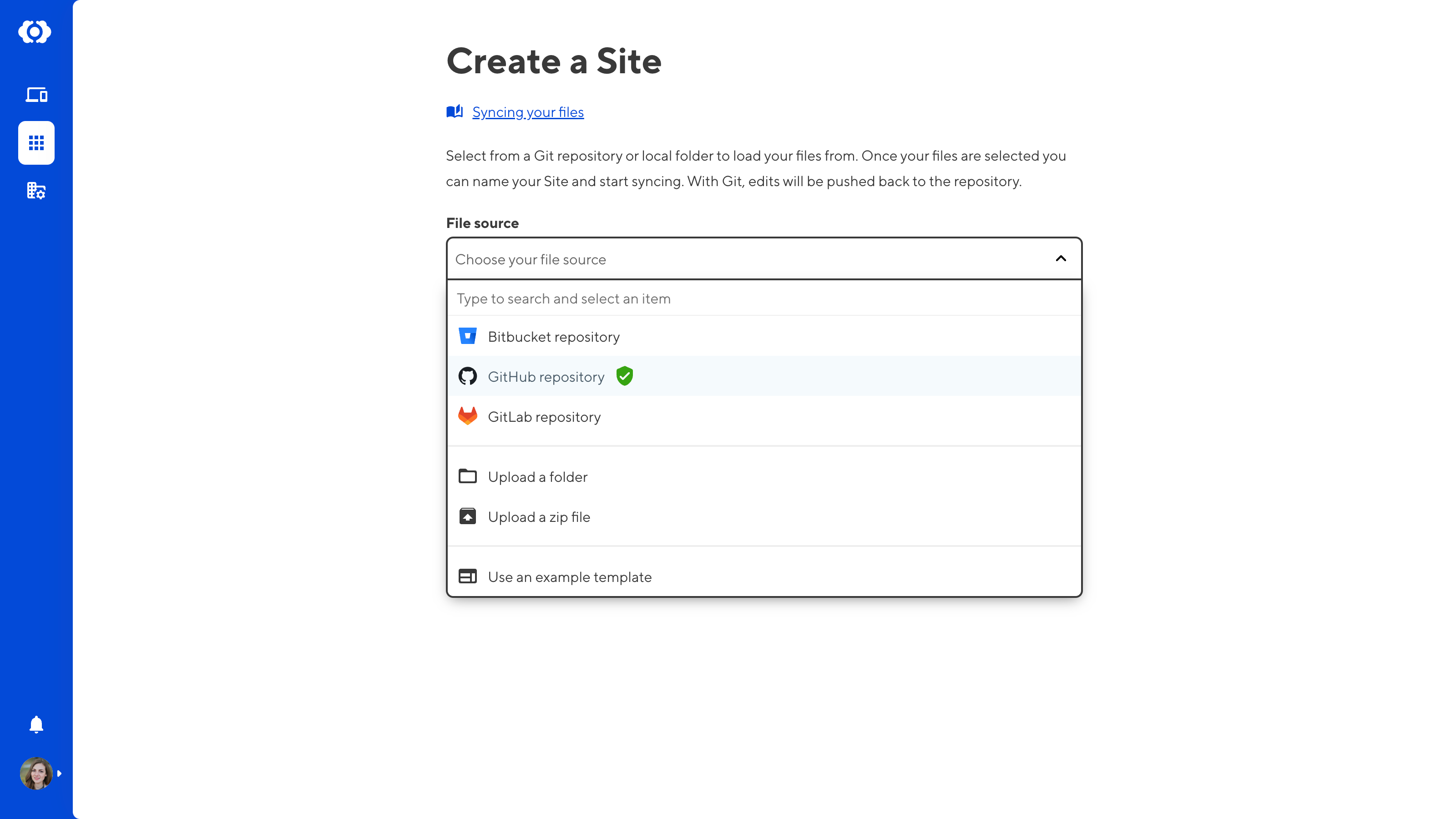 A screenshot of the Create a Site page shows the File Source dropdown, with options for Bitbucket, GitHub, Gitlab, and local files.